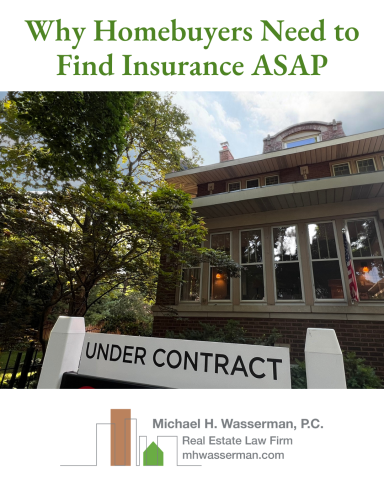 Why do Home buyers need to find insurance ASAP
